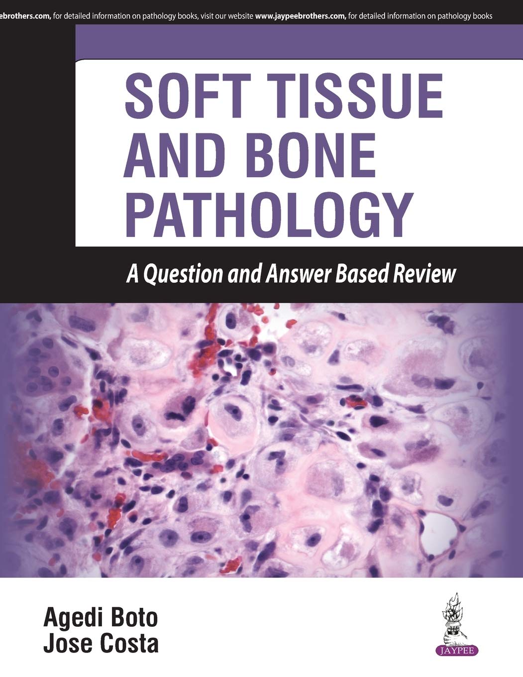 SOFT TISSUE AND BONE PATHOLOGY A QUESTION AND ANSWER BASED REVIEW - Retail Maharaj