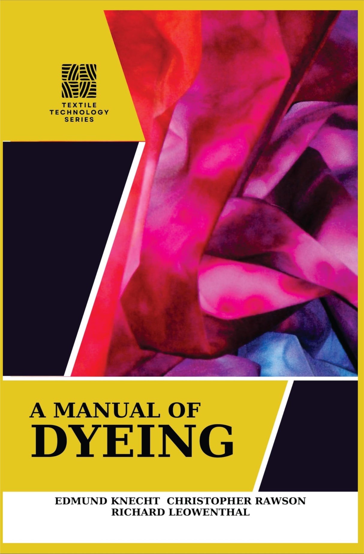 A Manual of Dyeing - Retail Maharaj