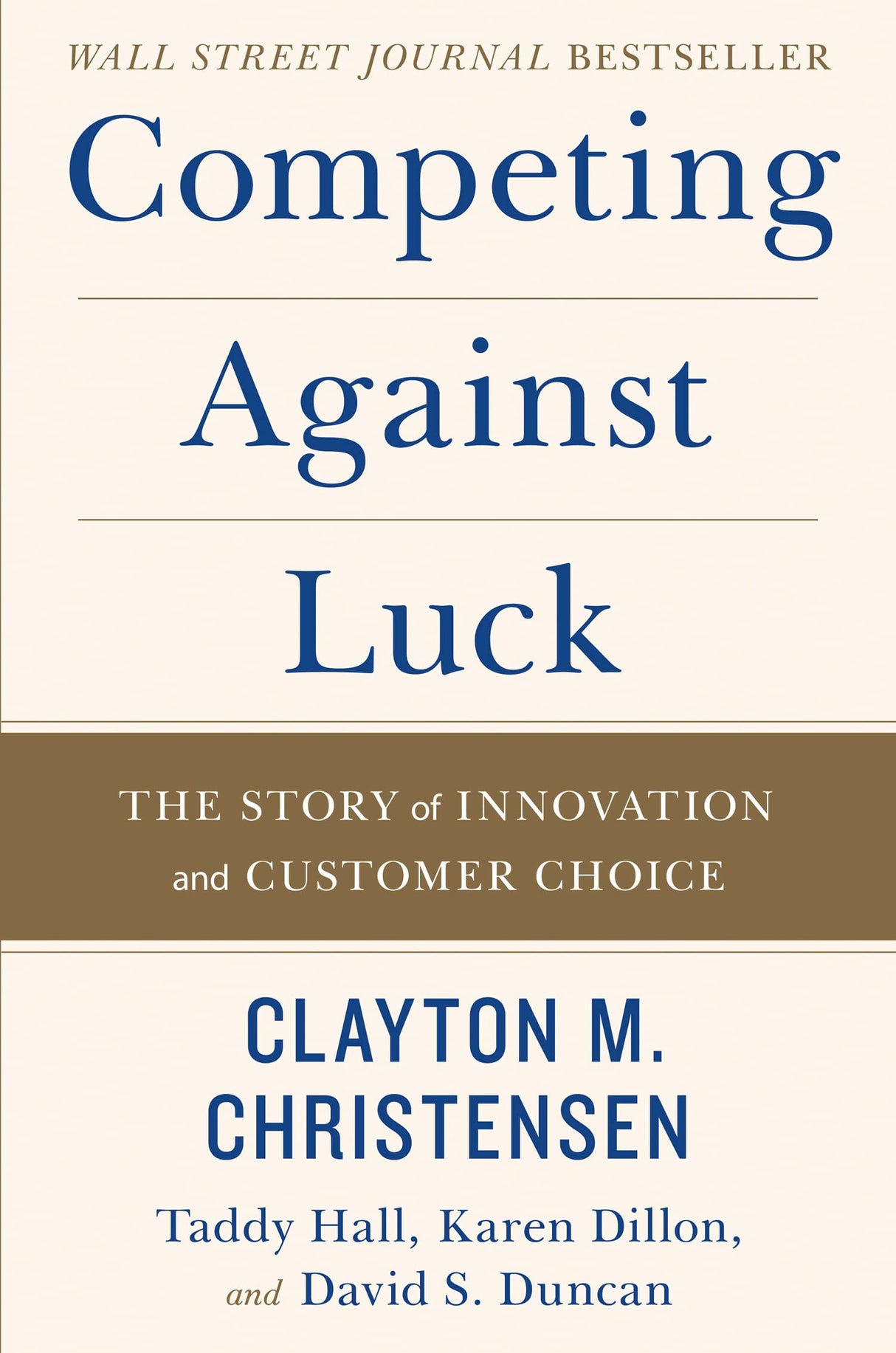 Competing Against Luck : The Story of Innovation and Customer Choice - Retail Maharaj