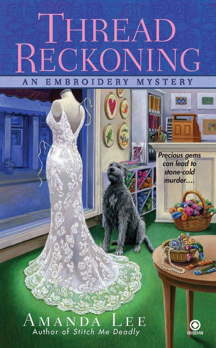 Thread Reckoning: An Embroidery Mystery - Retail Maharaj