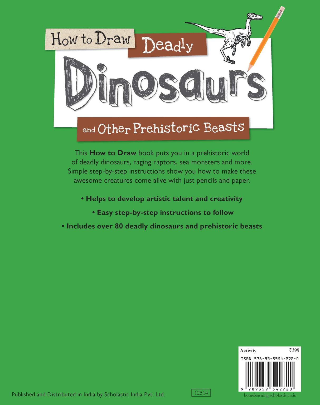 How To Draw Deadly Dinosaurs And Other Prehistoric Beasts - Retail Maharaj