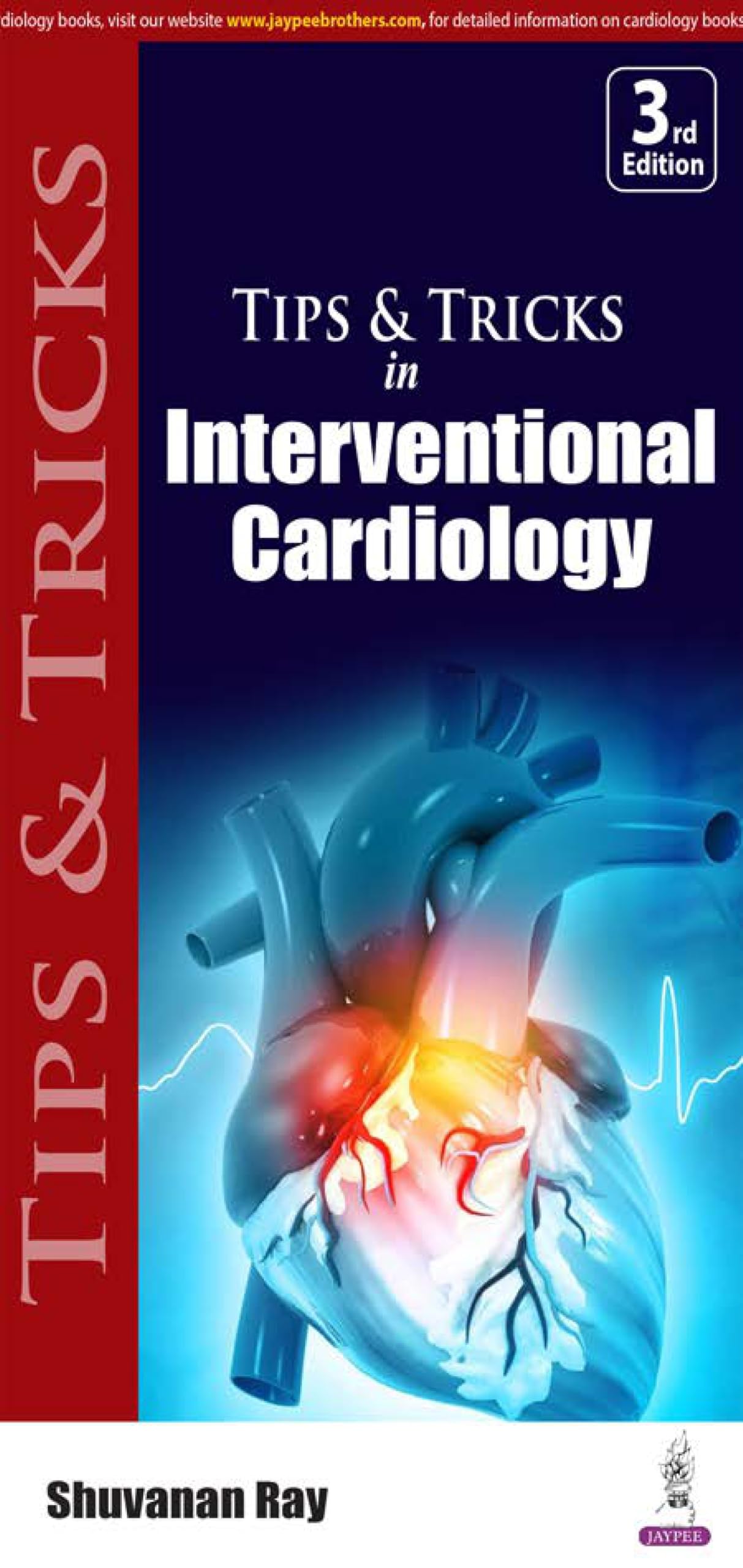 TIPS & TRICKS IN INTERVENTIONAL CARDIOLOGY - Retail Maharaj
