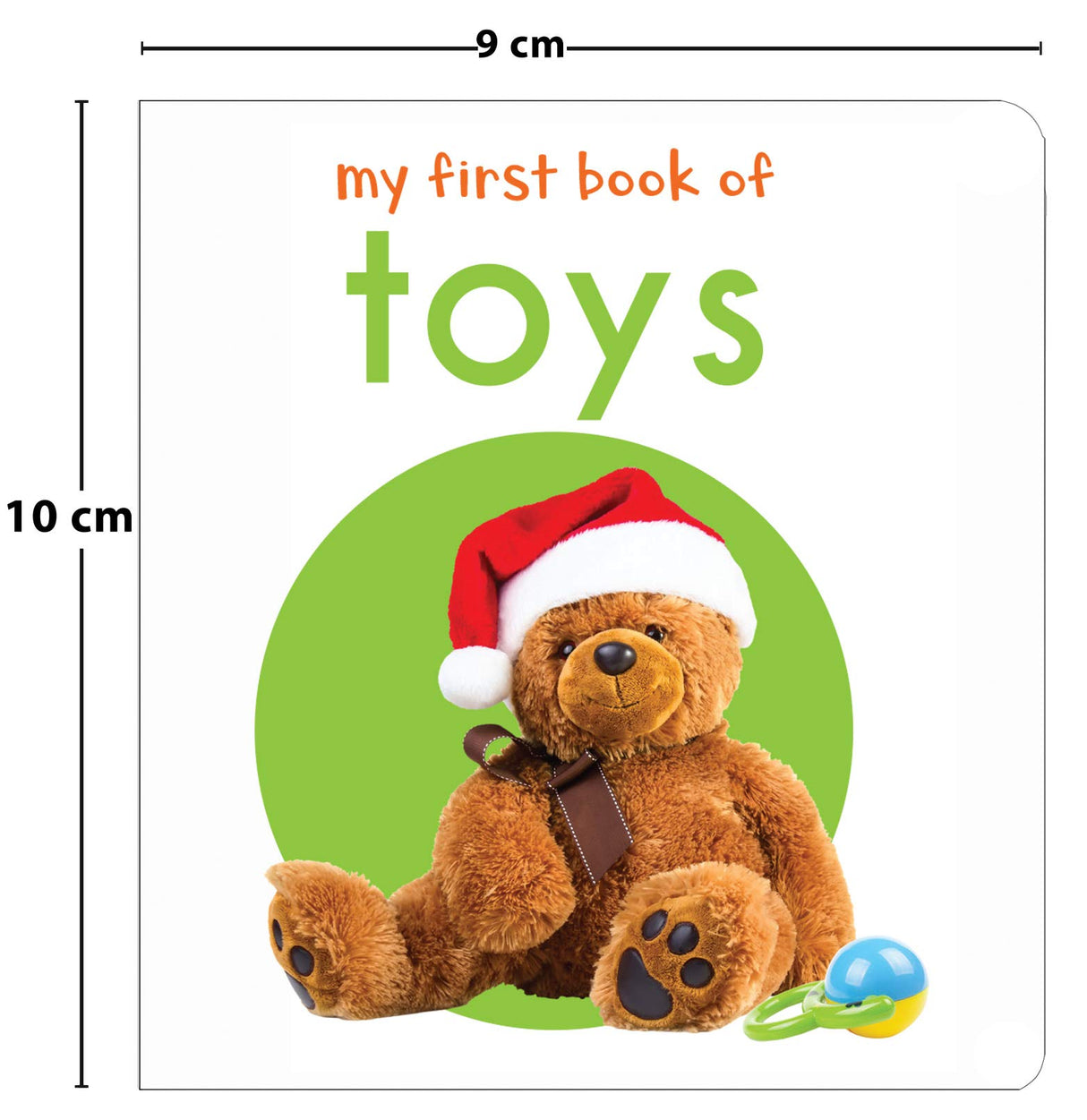 My First Book of Toys | First Toy Board Book for Babies, Toddlers & Preschoolers | Learn About Common Toys with Bright, Colorful Pictures | Early Learning Book for Kids Ages 0-3 Years - Retail Maharaj