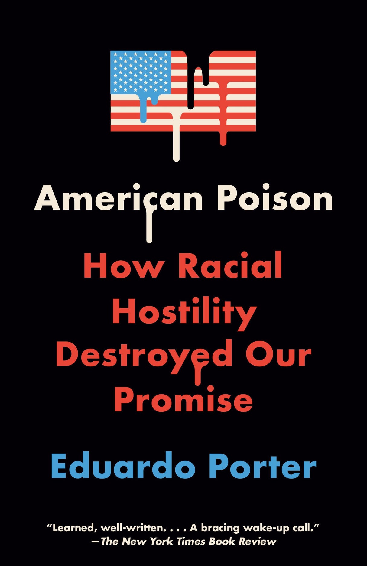 American Poison: How Racial Hostility Destroyed Our Promise - Retail Maharaj