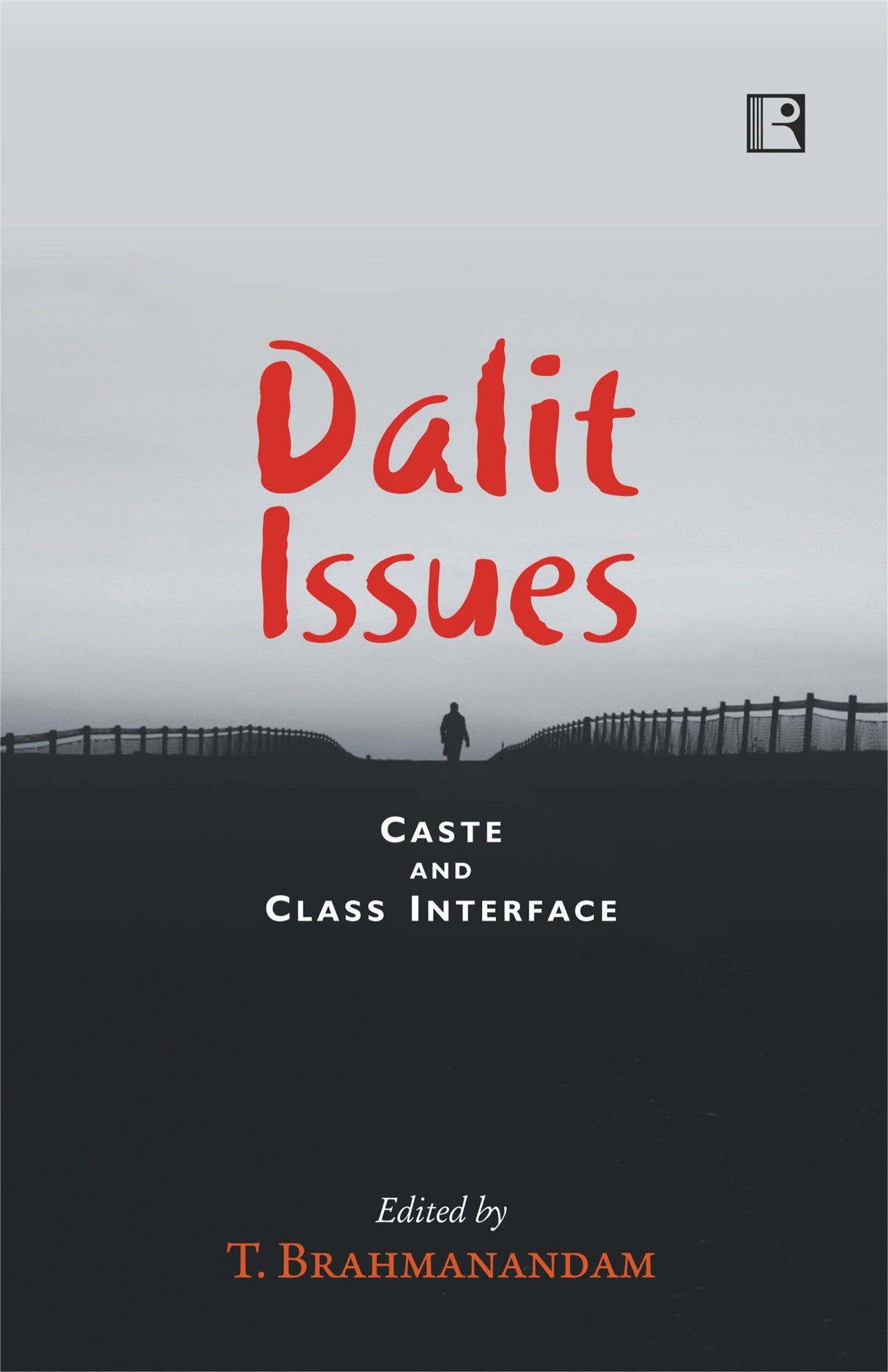Dalit Issues: Caste and Class Interface - Retail Maharaj