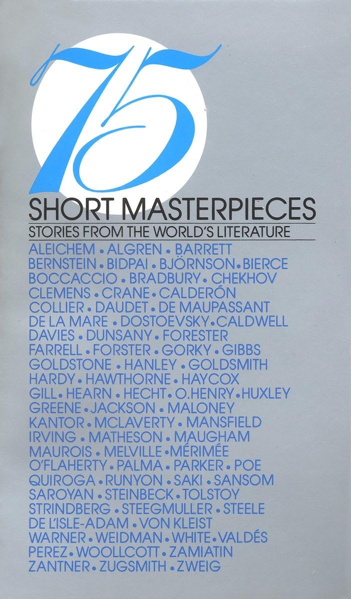 75 Short Masterpieces: Stories from the World's Literature - Retail Maharaj