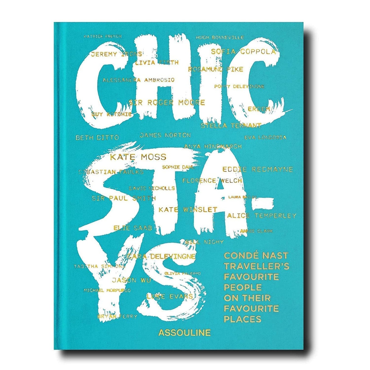 Chic Stays: Conde Nast Traveller's Favorite People on Their Favorite Places - Retail Maharaj