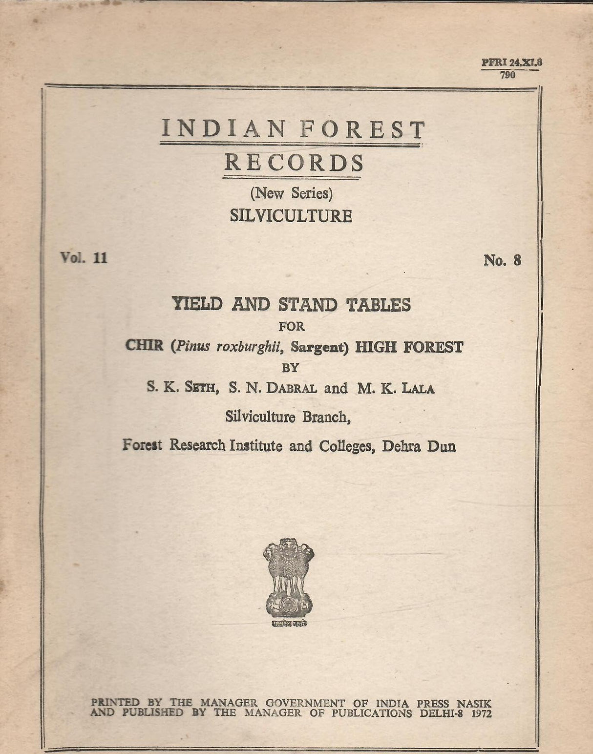 Yield And Stand Tables For Chir (Pinus Roxburghii, Sargent) High Forest