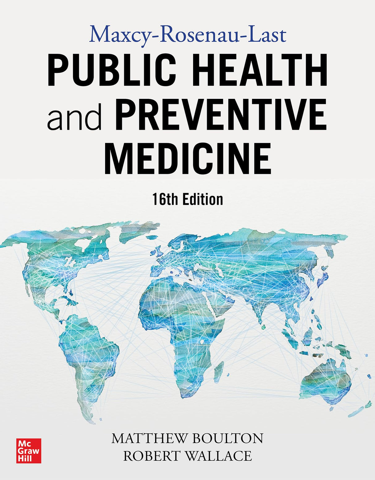 MAXCEY ROSENAU LAST PUBLIC HEALTH & PREVENTIVE MEDICINE: Sixteenth Edition - Retail Maharaj