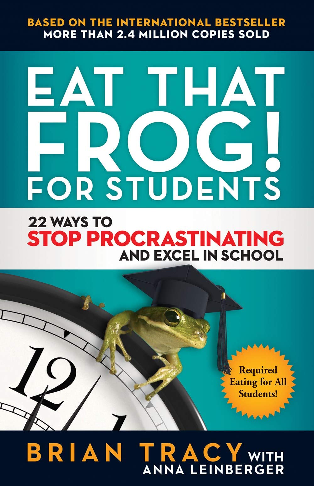 Eat That Frog! for Students - Retail Maharaj