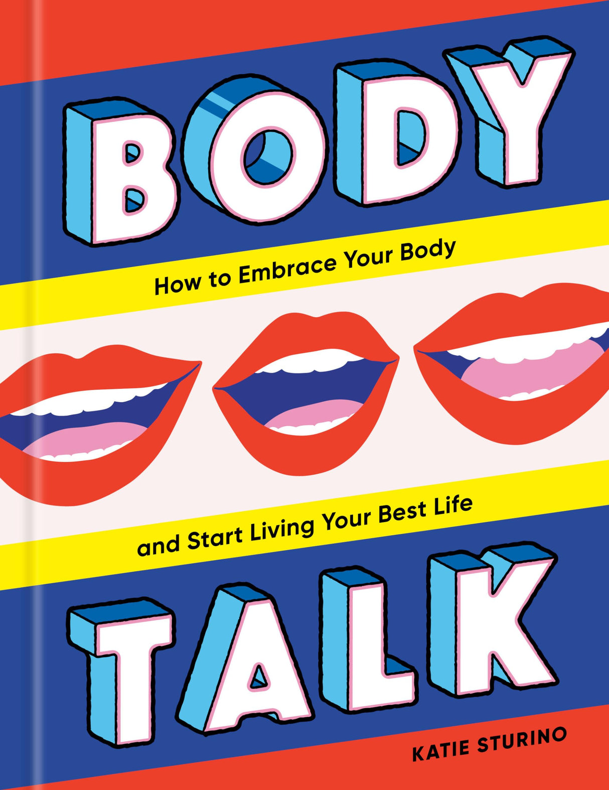 Body Talk: How to Embrace Your Body and Start Living Your Best Life - Retail Maharaj