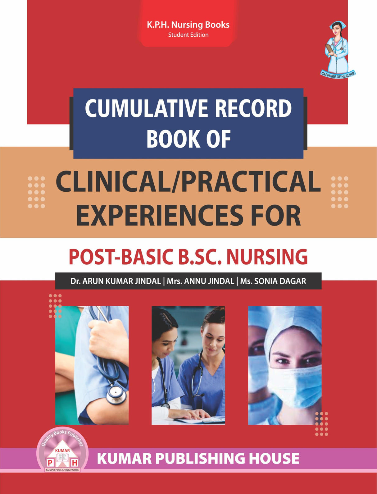 KPH Cumulative Record Book of Clinical/Practical Experiences for Post Basic B.Sc. Nursing