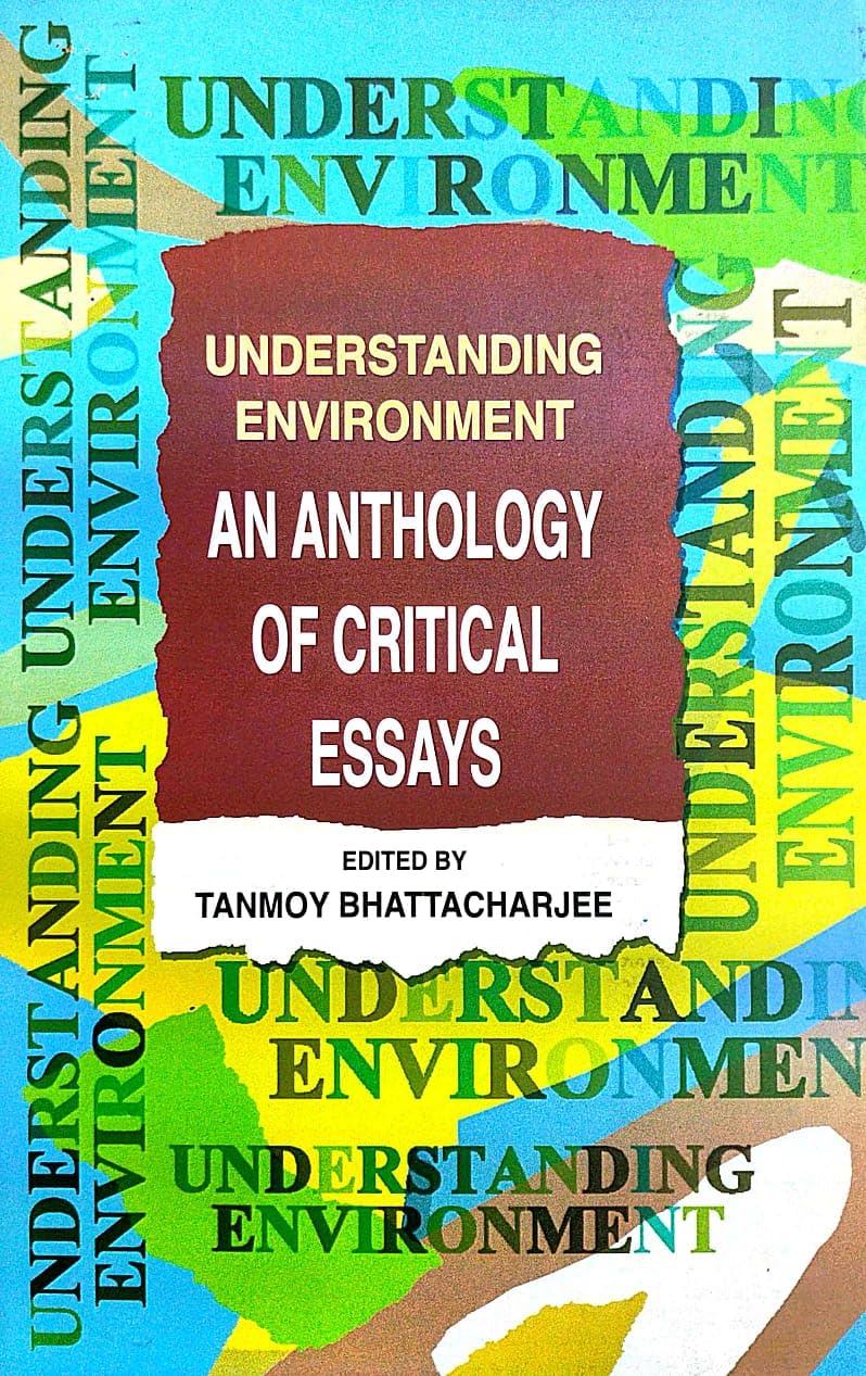 Understanding Environment An Anthology Of Critical Essays (English Version) - Retail Maharaj