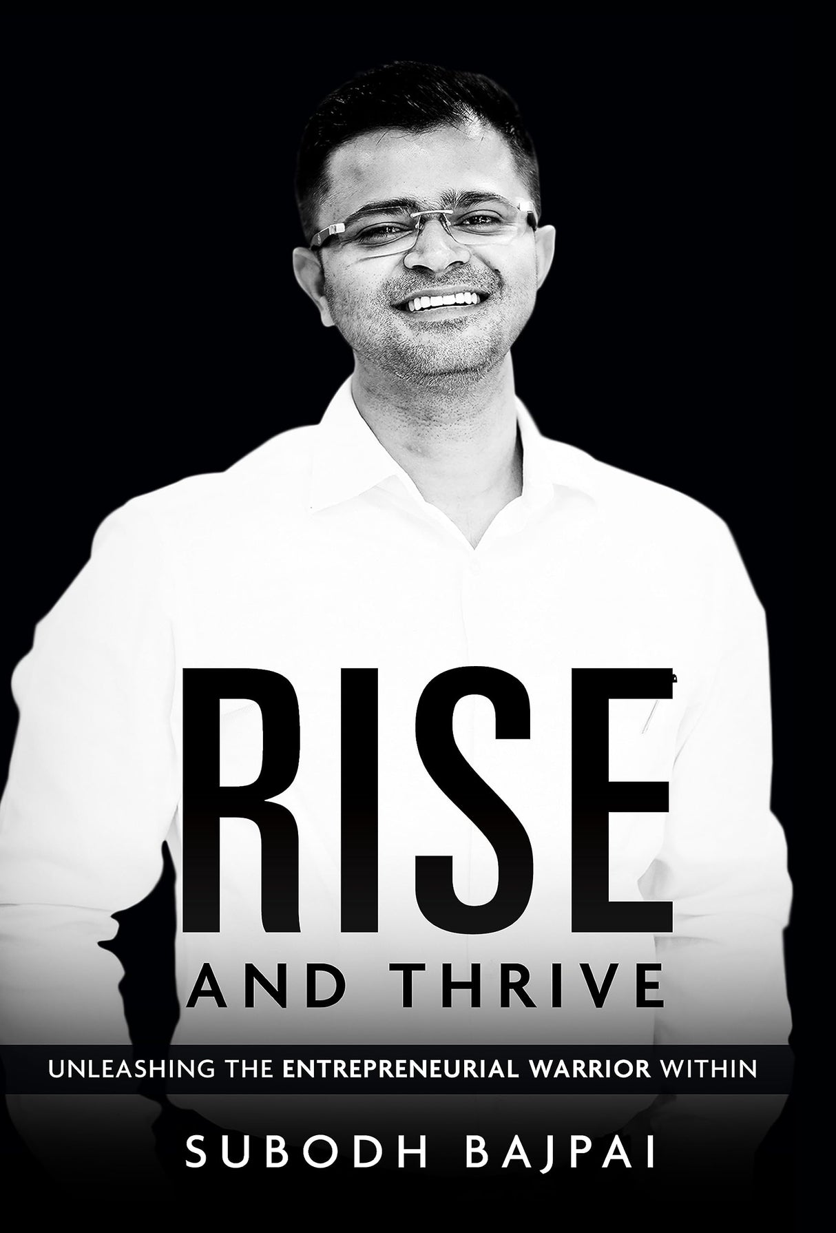 Rise and Thrive - Unleashing The Entrepreneurial Warrior Within - Retail Maharaj