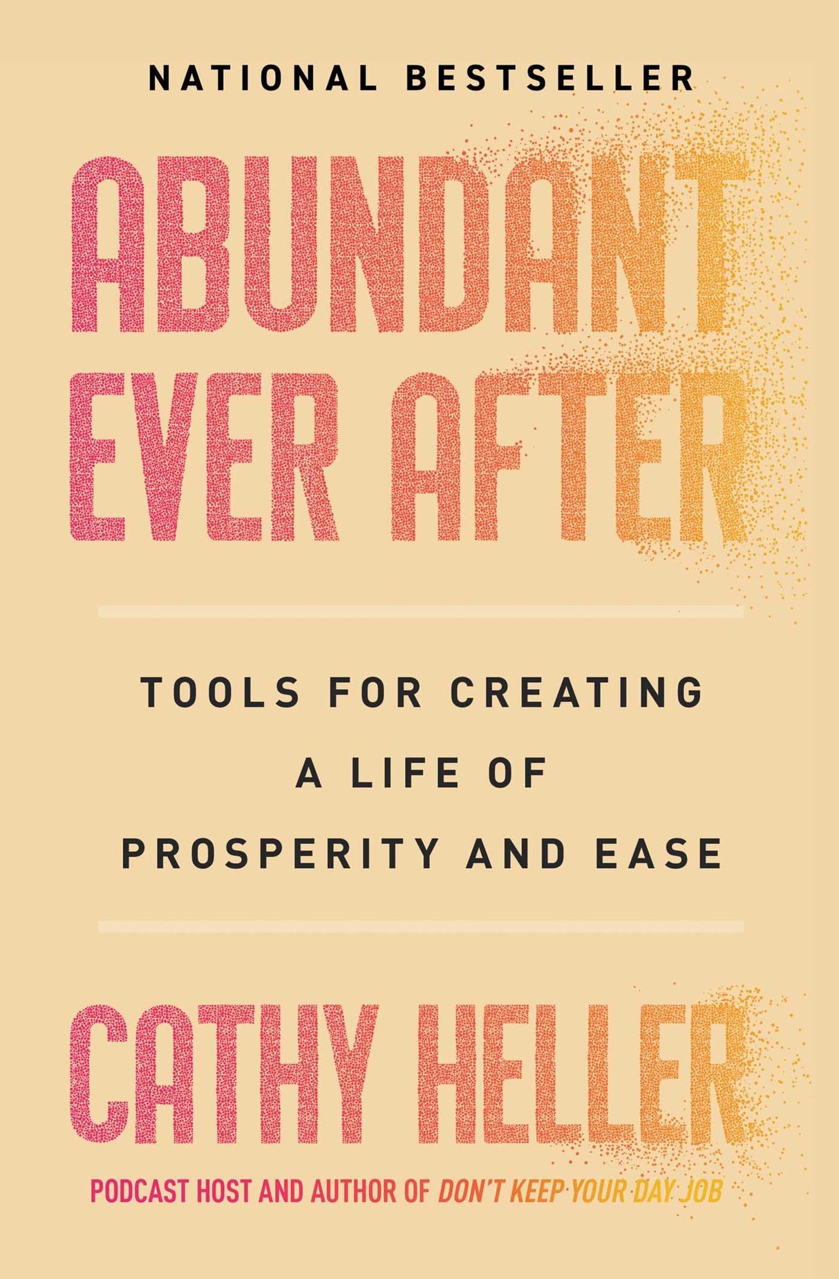 Abundant Ever After: Tools for Creating a Life of Prosperity and Ease - Retail Maharaj