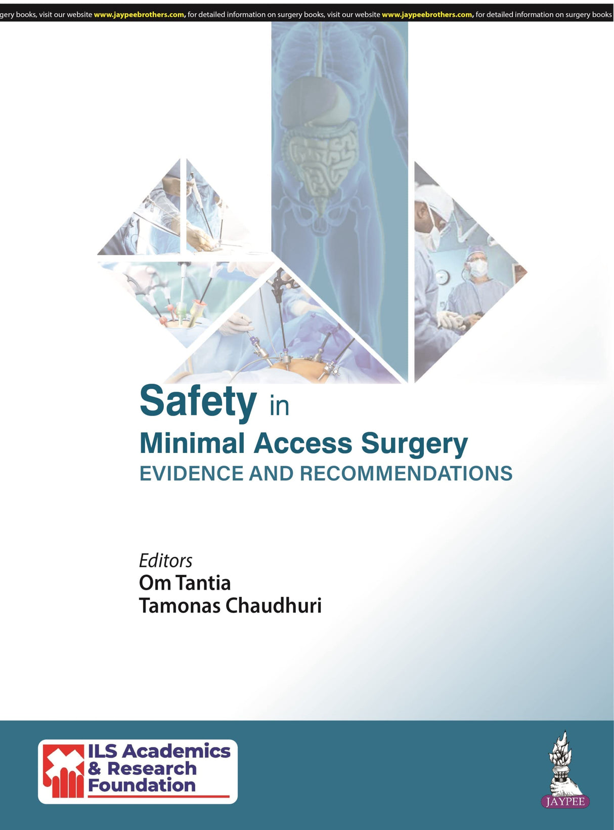 SAFETY IN MINIMAL ACCESS SURGERY: EVIDENCE AND RECOMMENDATIONS - Retail Maharaj