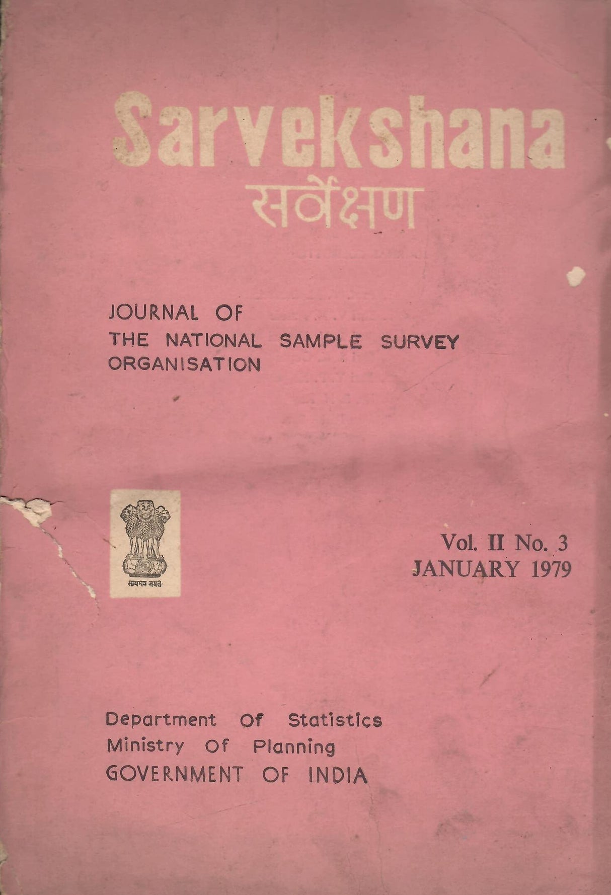Sarvekshana - Journal of the National Sample Survey Organisation VOL. II No. 3 January 1979