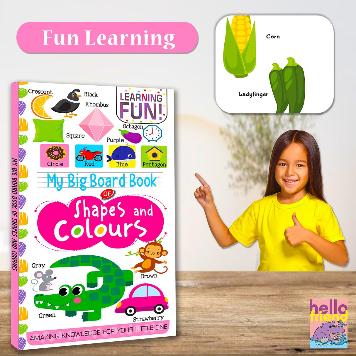 Hello Friend Books My Big Board Book of Shapes and Colours : Simple and Vibrant Illustrations to Increase the Knowledge of Your Little One - Retail Maharaj