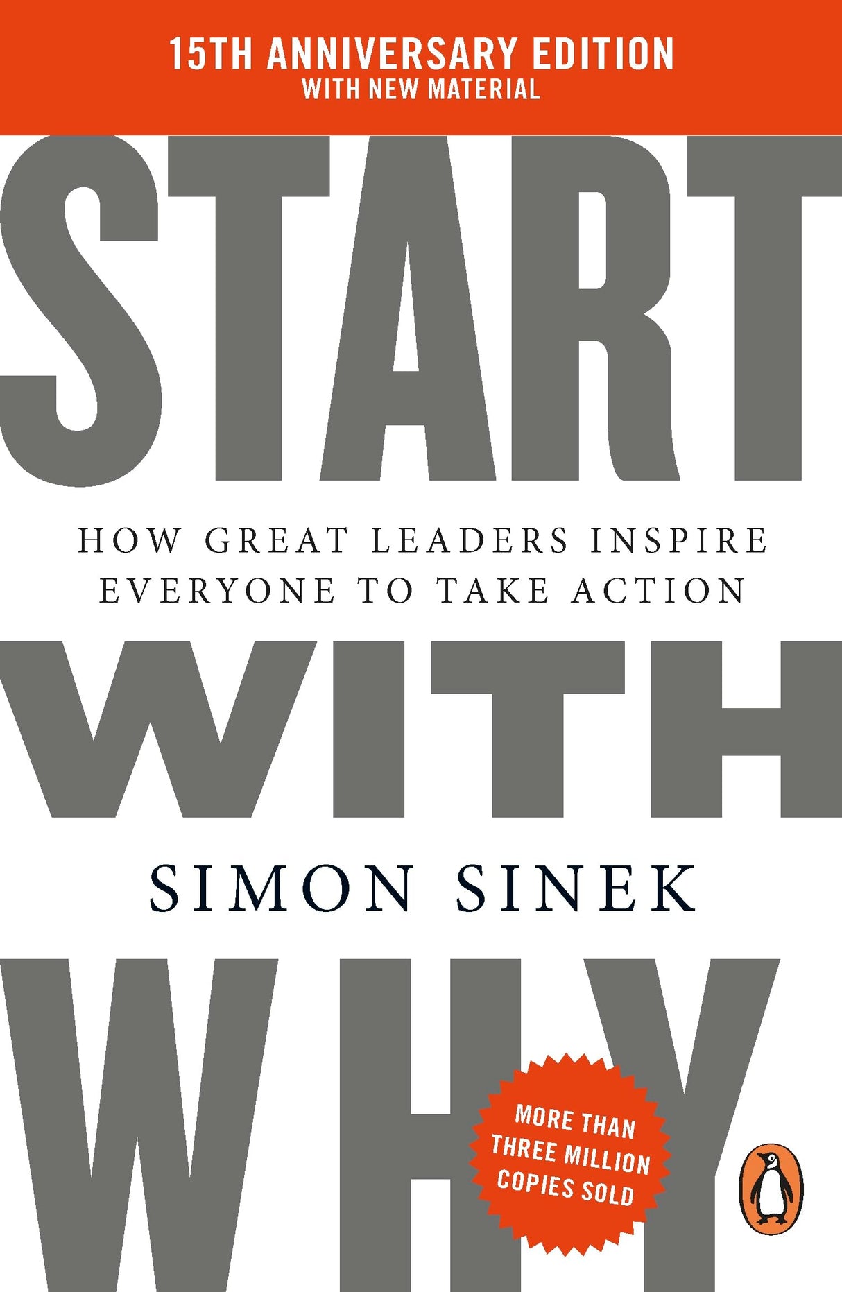 Start With Why: 15th Anniversary Edition: How Great Leaders Inspire Everyone to Take Action - Retail Maharaj