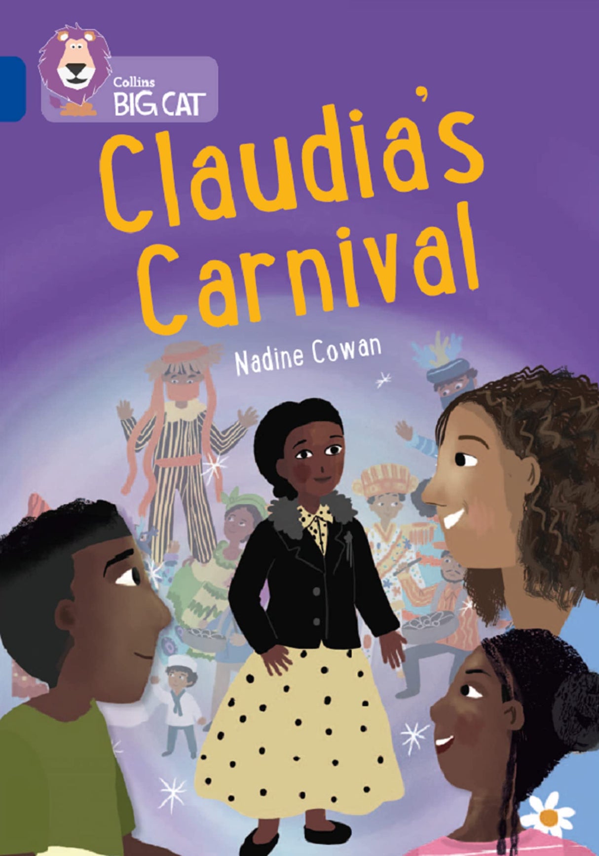 Claudia's Carnival: Band 16/Sapphire (Collins Big Cat) - Retail Maharaj