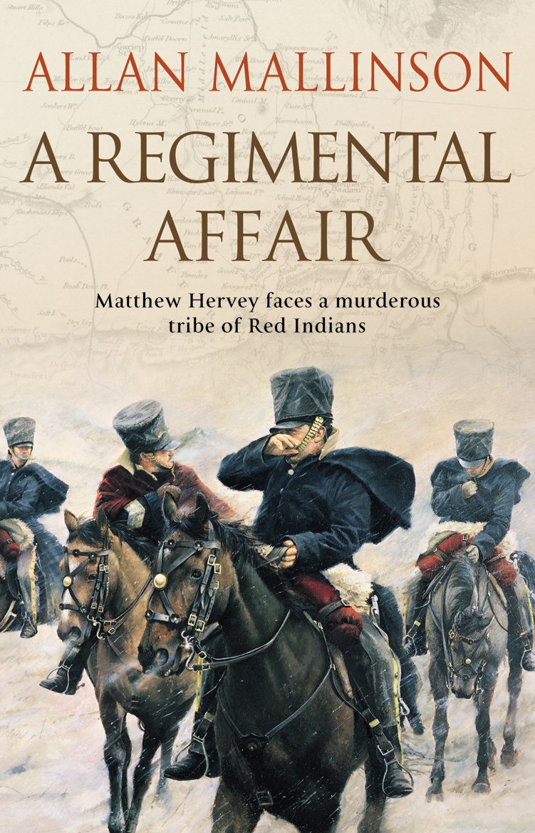 A Regimental Affair: (The Matthew Hervey Adventures: 3): A gripping and action-packed military adventure from bestselling author Allan Mallinson - Retail Maharaj