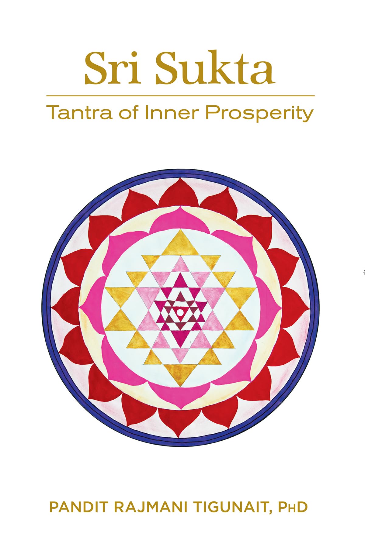 Sri Sukta: Tantra of Inner Prosperity - Retail Maharaj