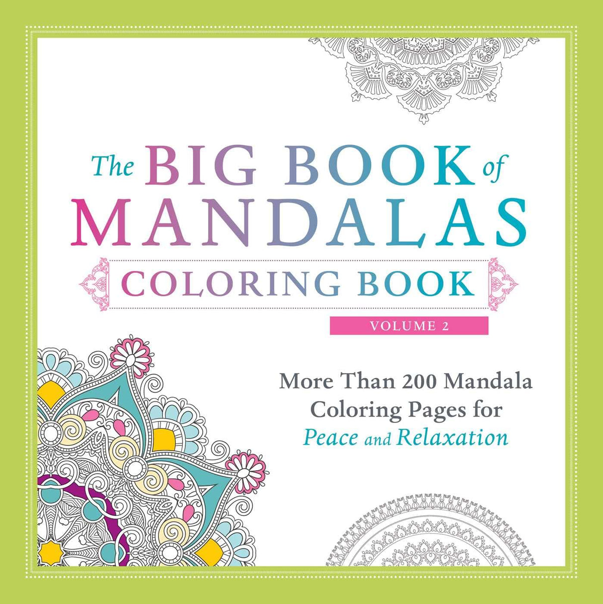 The Big Book of Mandalas Adult Coloring Book: More Than 200 Mandala Coloring Pages for Peace and Relaxation - Retail Maharaj