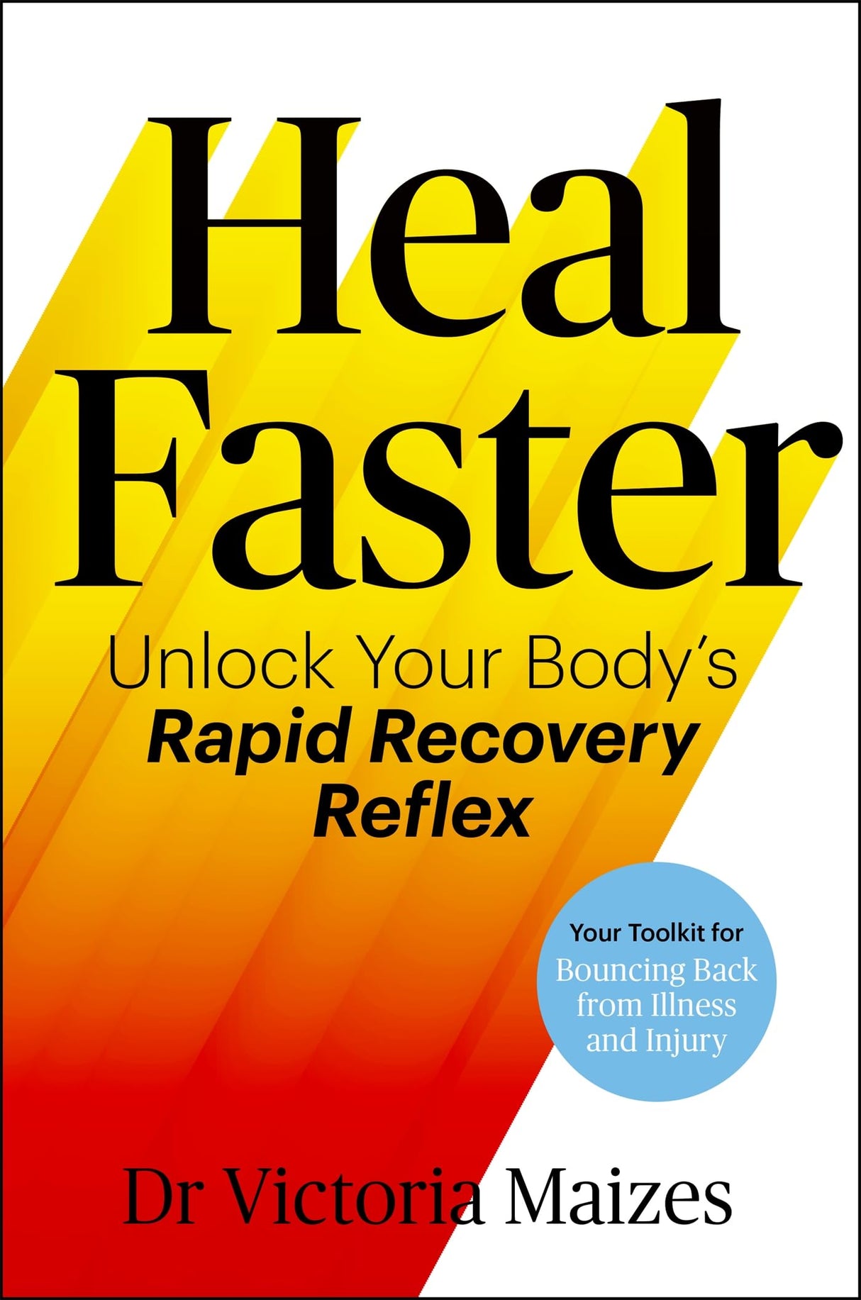 Heal Faster:Unlock Your Body's Rapid Recovery Reflex - Retail Maharaj