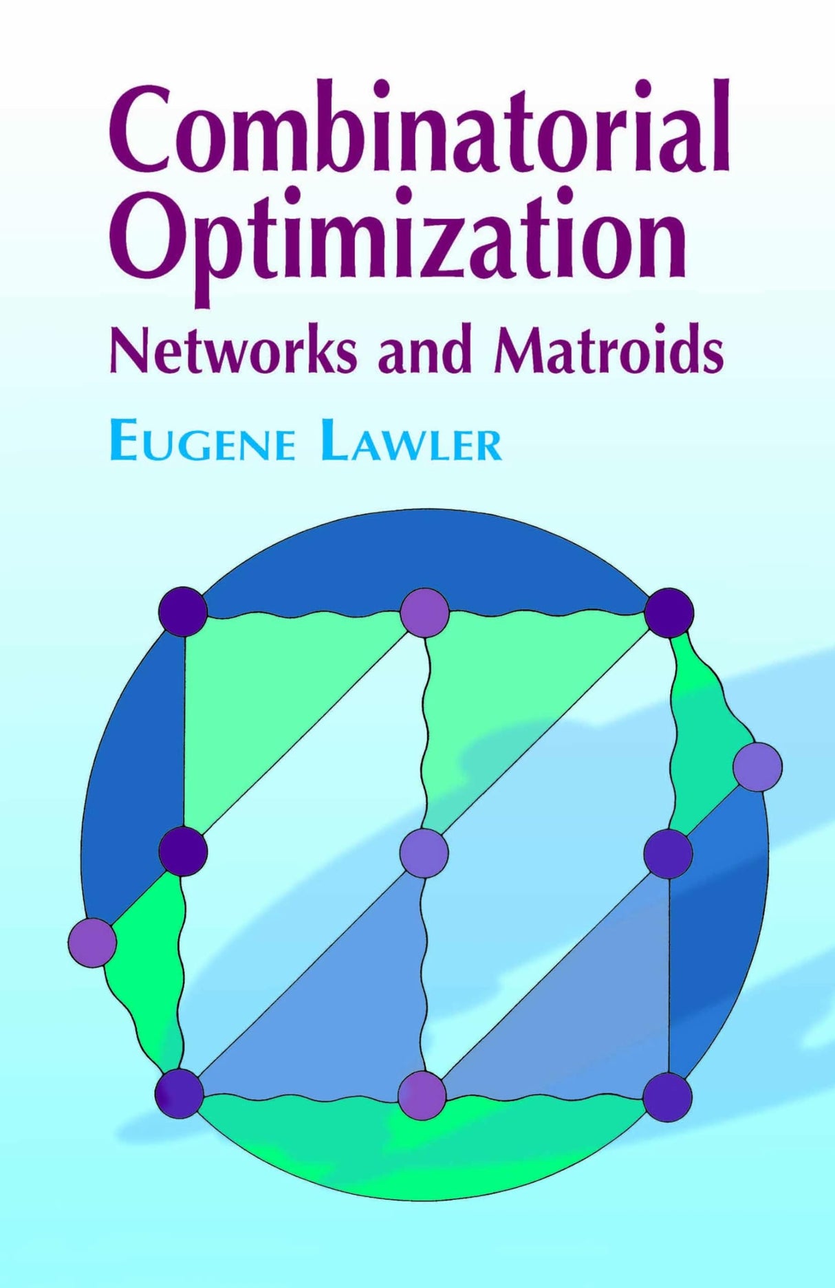 Combinatorial Optimization: Networks and Matroids - Retail Maharaj
