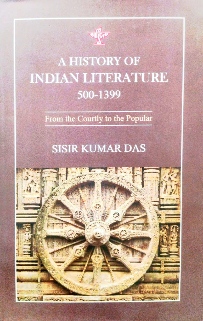 A History of Indian Literature: 500–1399 – From the Courtly to the Popular (English Version)