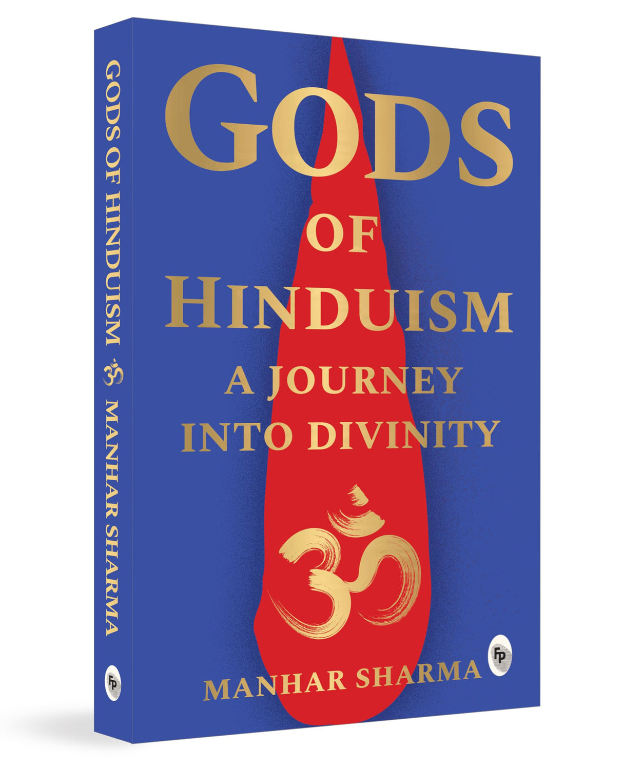 Gods of Hinduism: A Journey into Divinity - Retail Maharaj