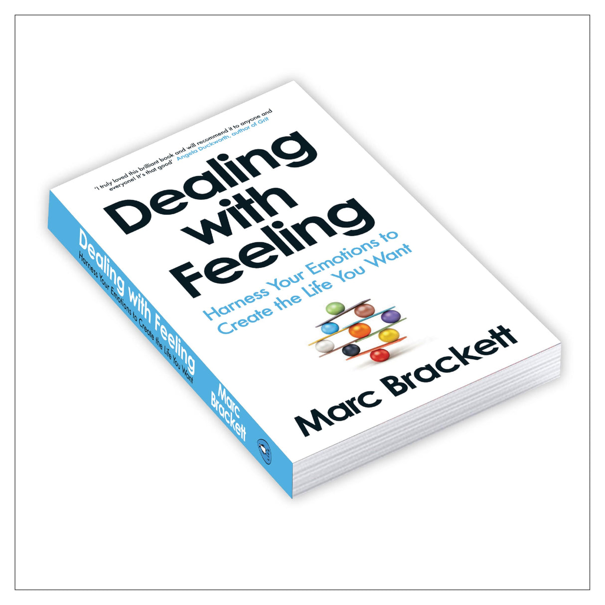 Dealing with Feeling: Harness Your Emotions to Create the Life You Want | Master Emotional Intelligence | Unlock Your Full Potential - Retail Maharaj