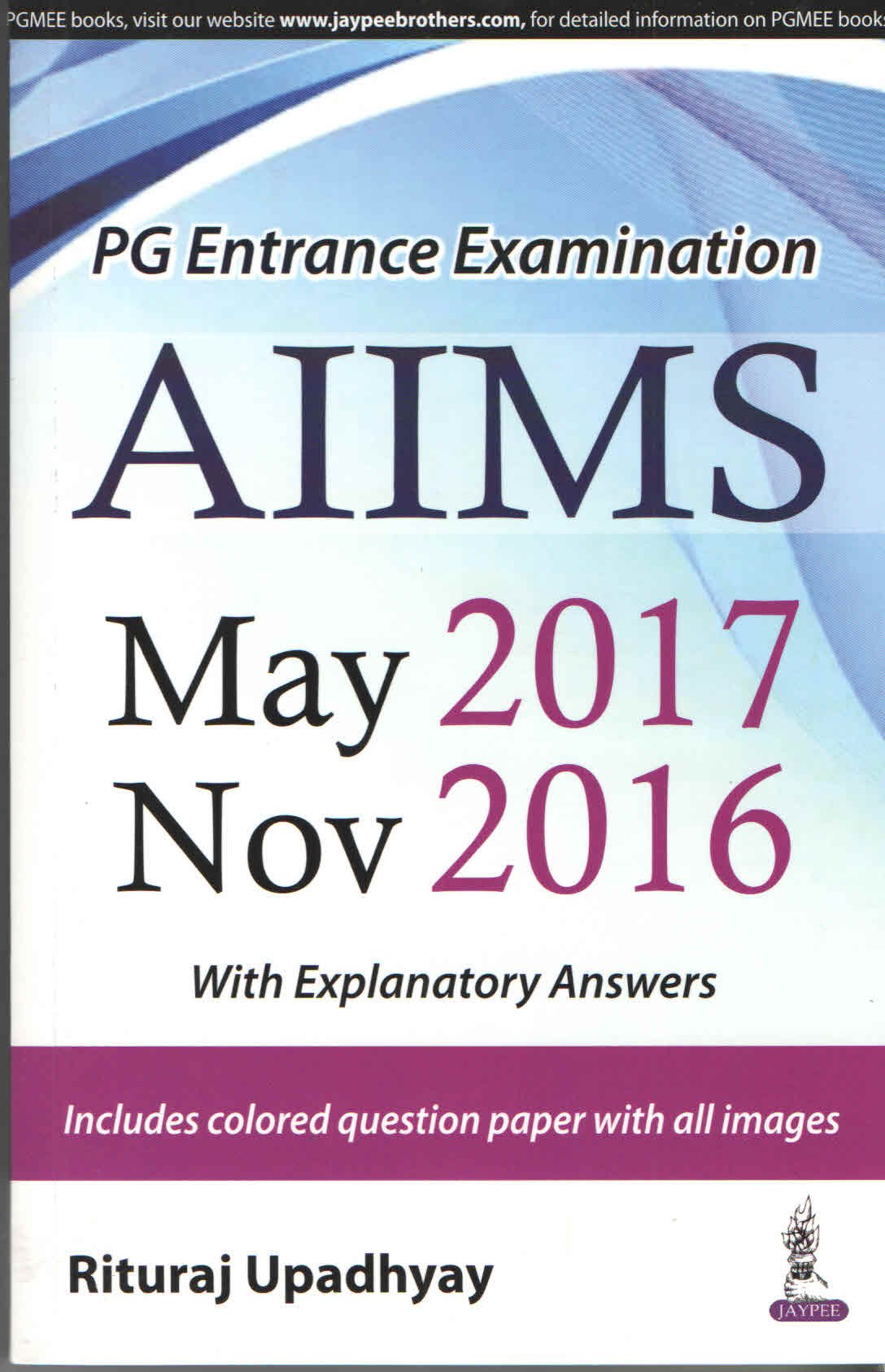 AIIMS MAY 2017 NOV 2016 (PG ENTRANCE EXAMINATION) - Retail Maharaj