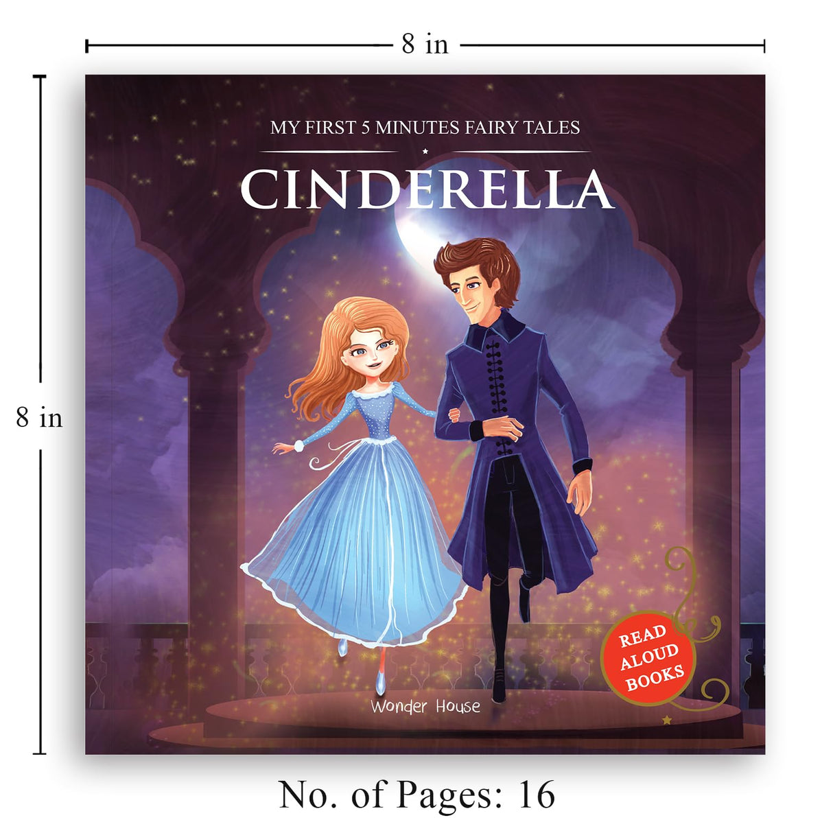 My First 5 Minutes Fairy Tales Cinderella: Traditional Fairy Tales For Children (Abridged and Retold) - Retail Maharaj
