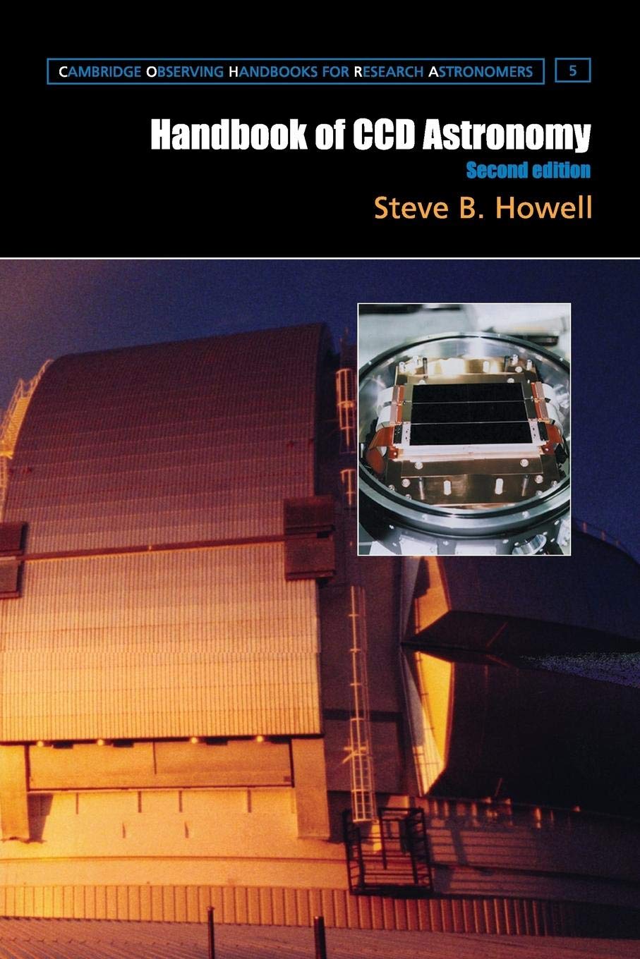 Handbook of CCD Astronomy: 5 (Cambridge Observing Handbooks for Research Astronomers) - Retail Maharaj