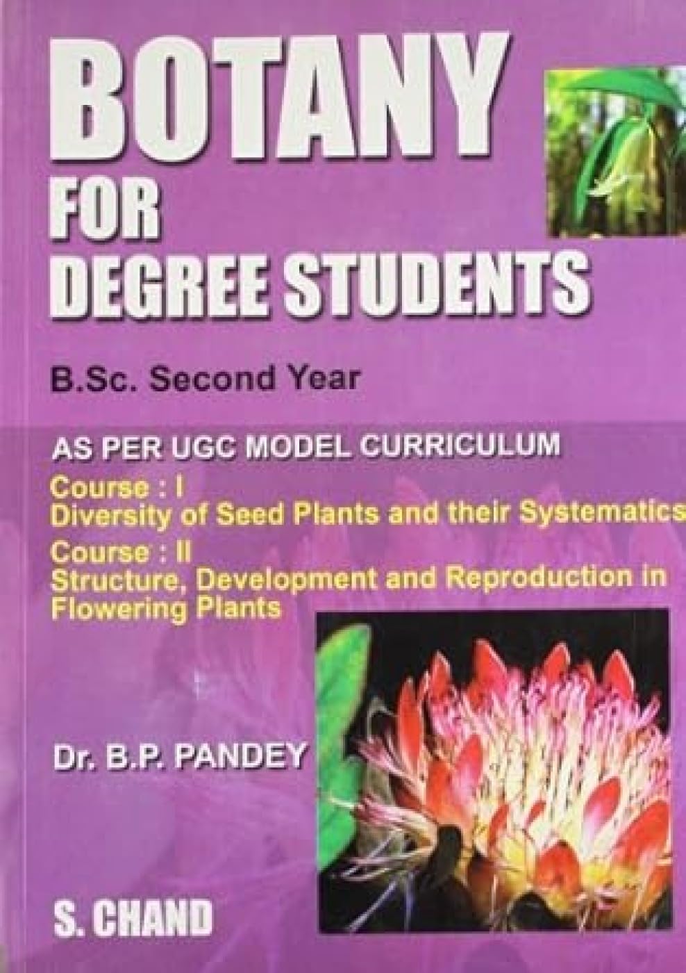 Botany For Degree Students: B.Sc Second Year - Retail Maharaj