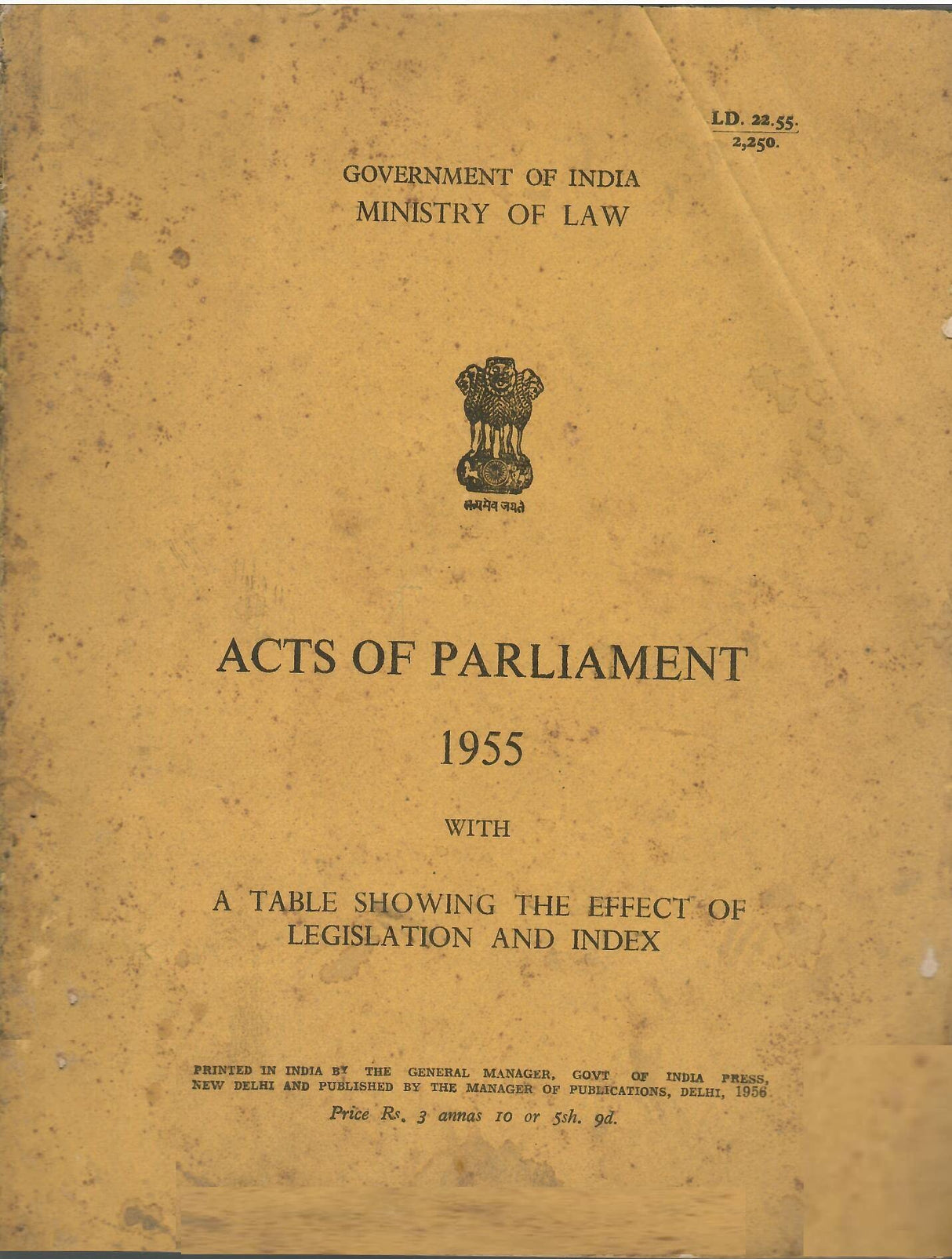 Act Of Parliament, 1955 with A Table Showing the Effect of Legislation and An Index