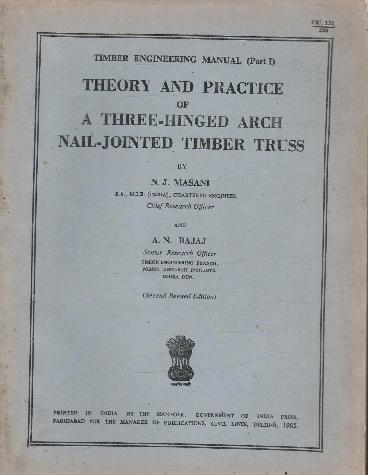 Theory And Practice Of A Three-Hinged Arch Nail-Jointed Timber Truss - Timber Engineering Manual (Part I)
