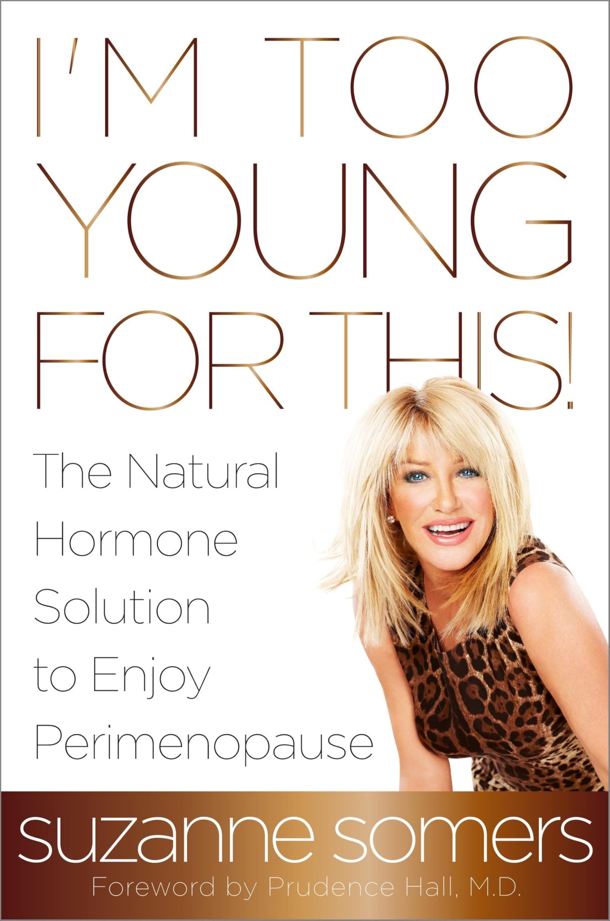 I'm Too Young for This!: The Natural Hormone Solution to Enjoy Perimenopause - Retail Maharaj