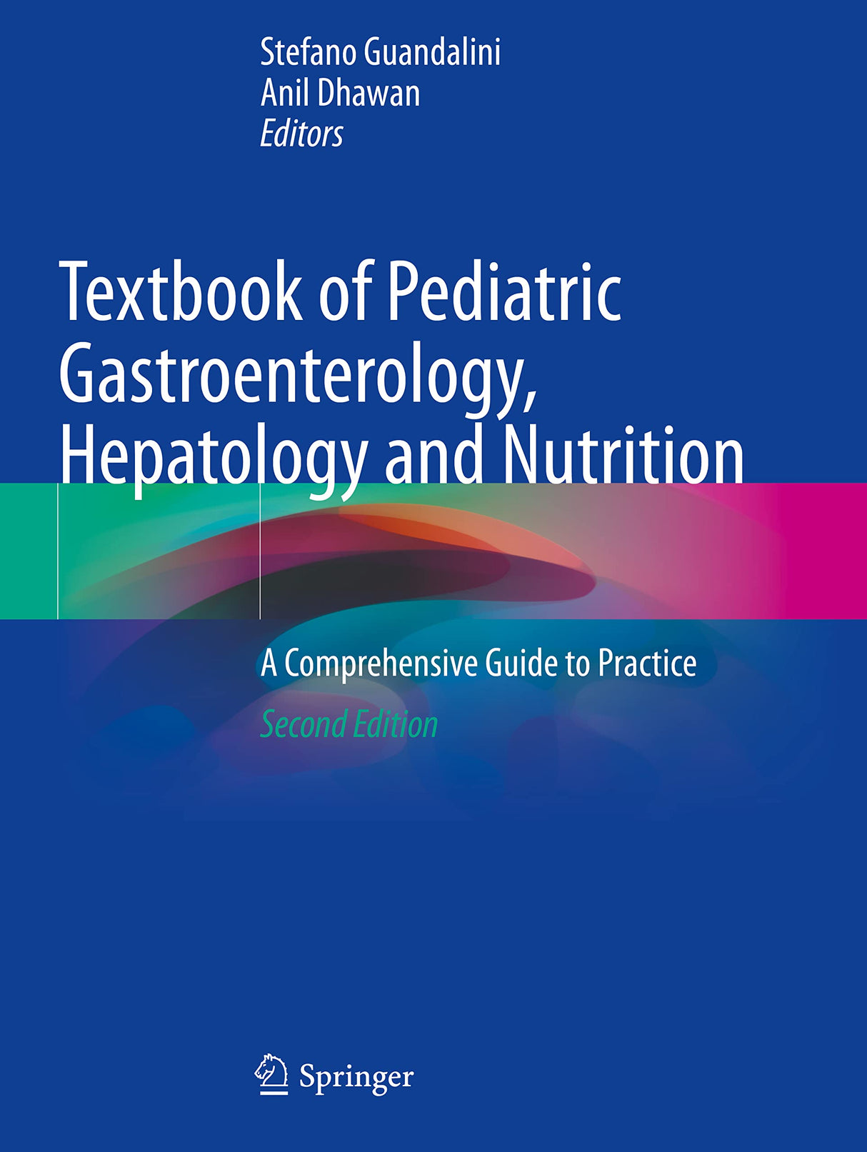 Textbook of Pediatric Gastroenterology, Hepatology and Nutrition: A Comprehensive Guide to Practice - Retail Maharaj