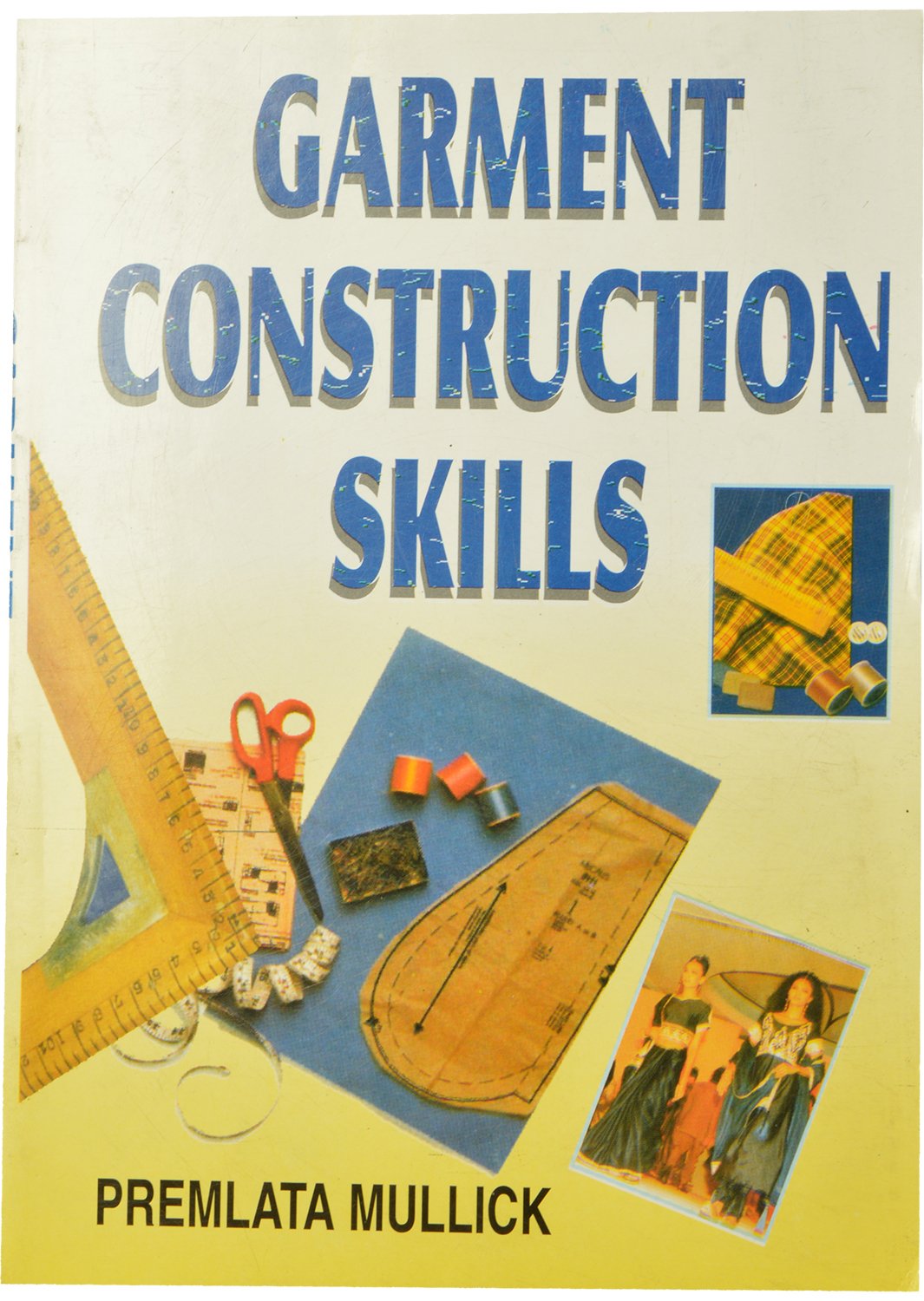 Garment Construction Skills