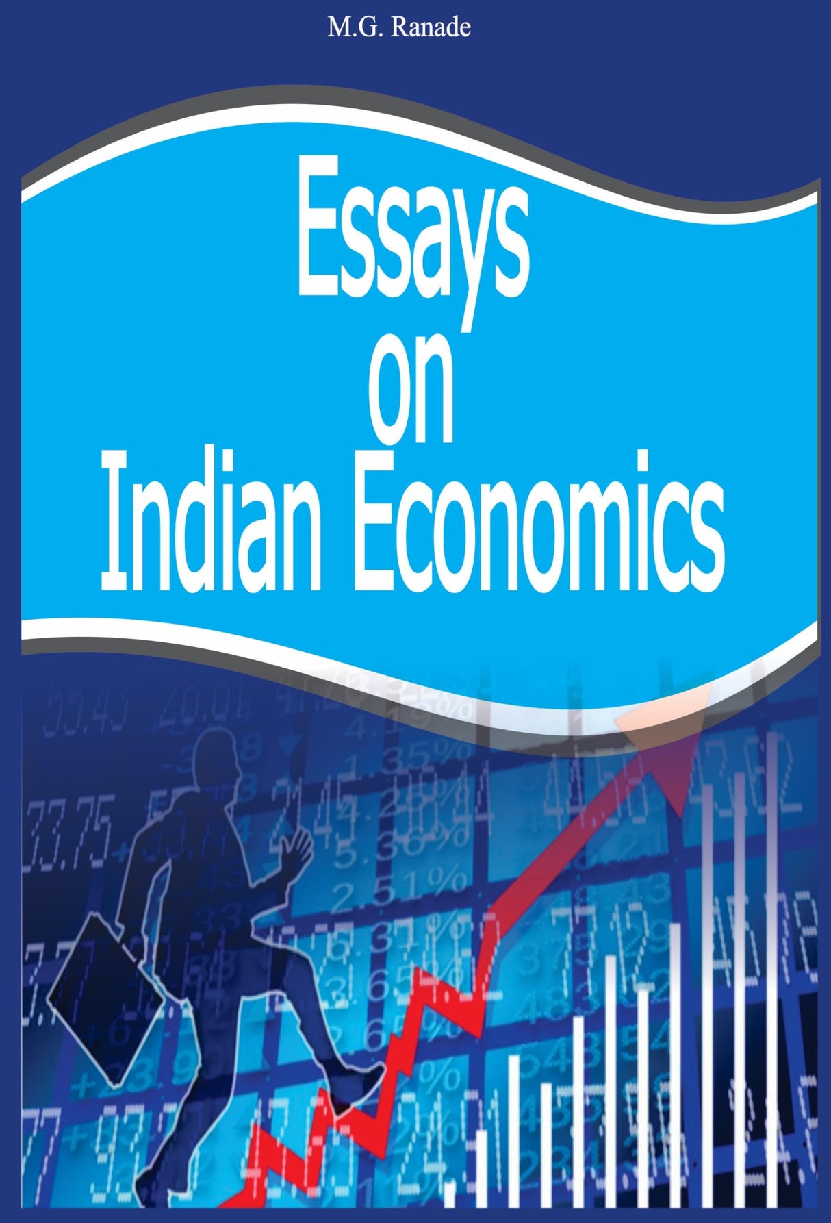 Essays on Indian Economics - Retail Maharaj