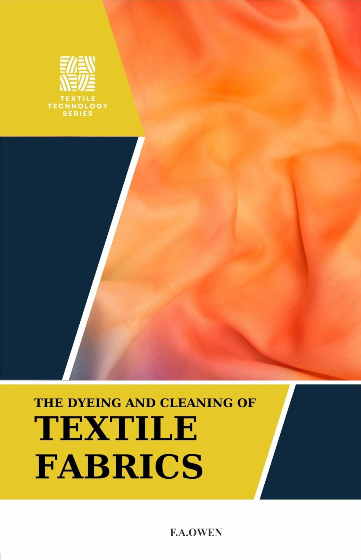 The Dyeing and Cleaning of Textile Fabrics - Retail Maharaj
