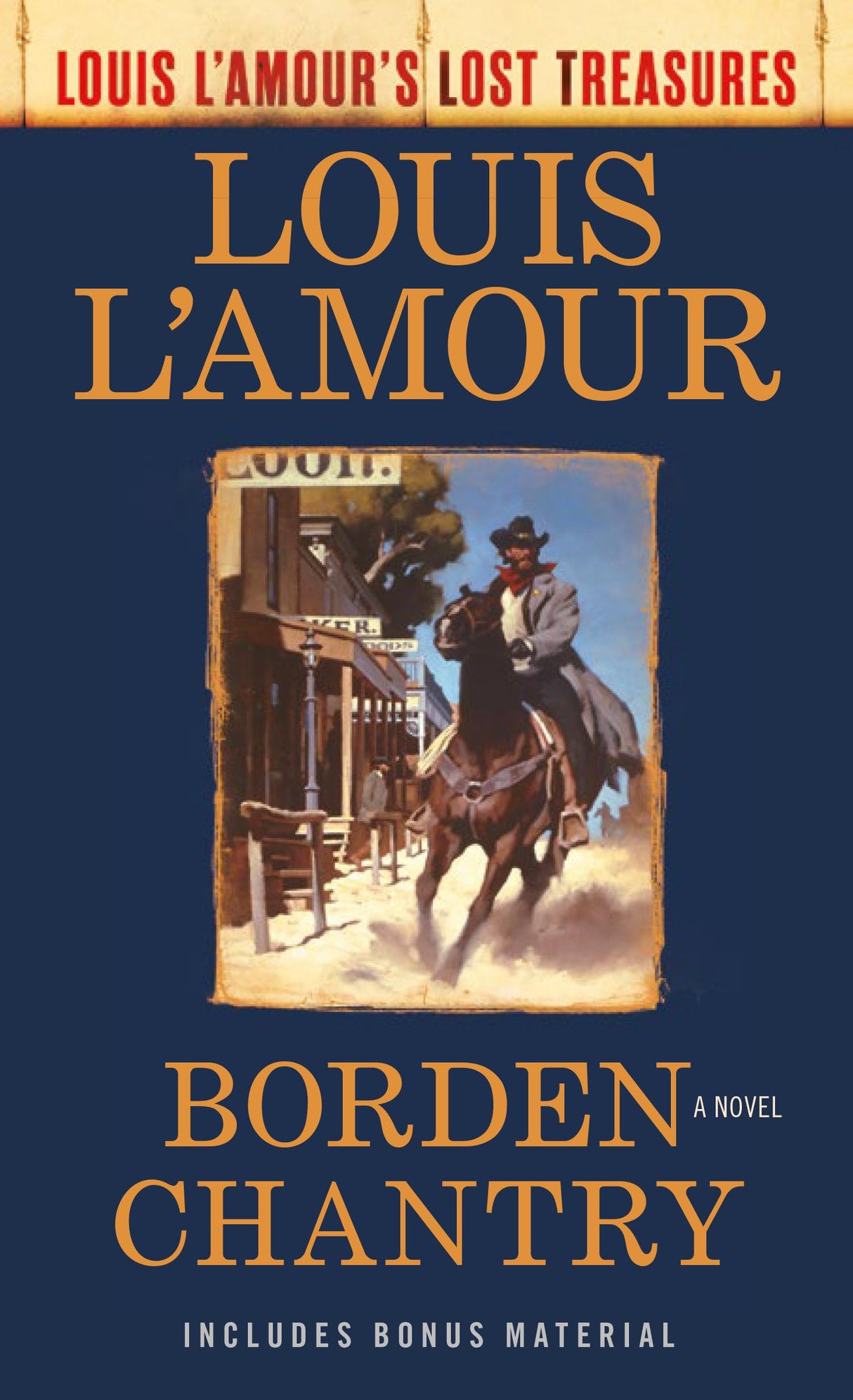 Borden Chantry (Louis L'Amour's Lost Treasures): A Novel - Retail Maharaj