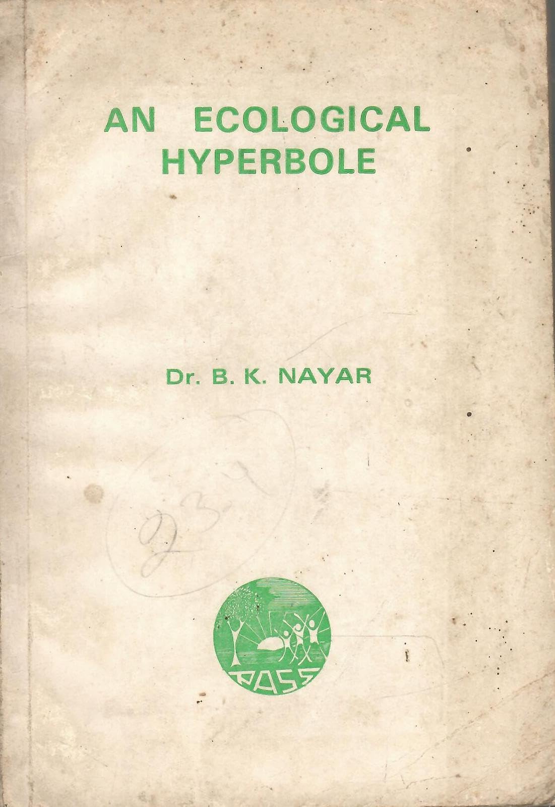 An Ecological Hyperbole