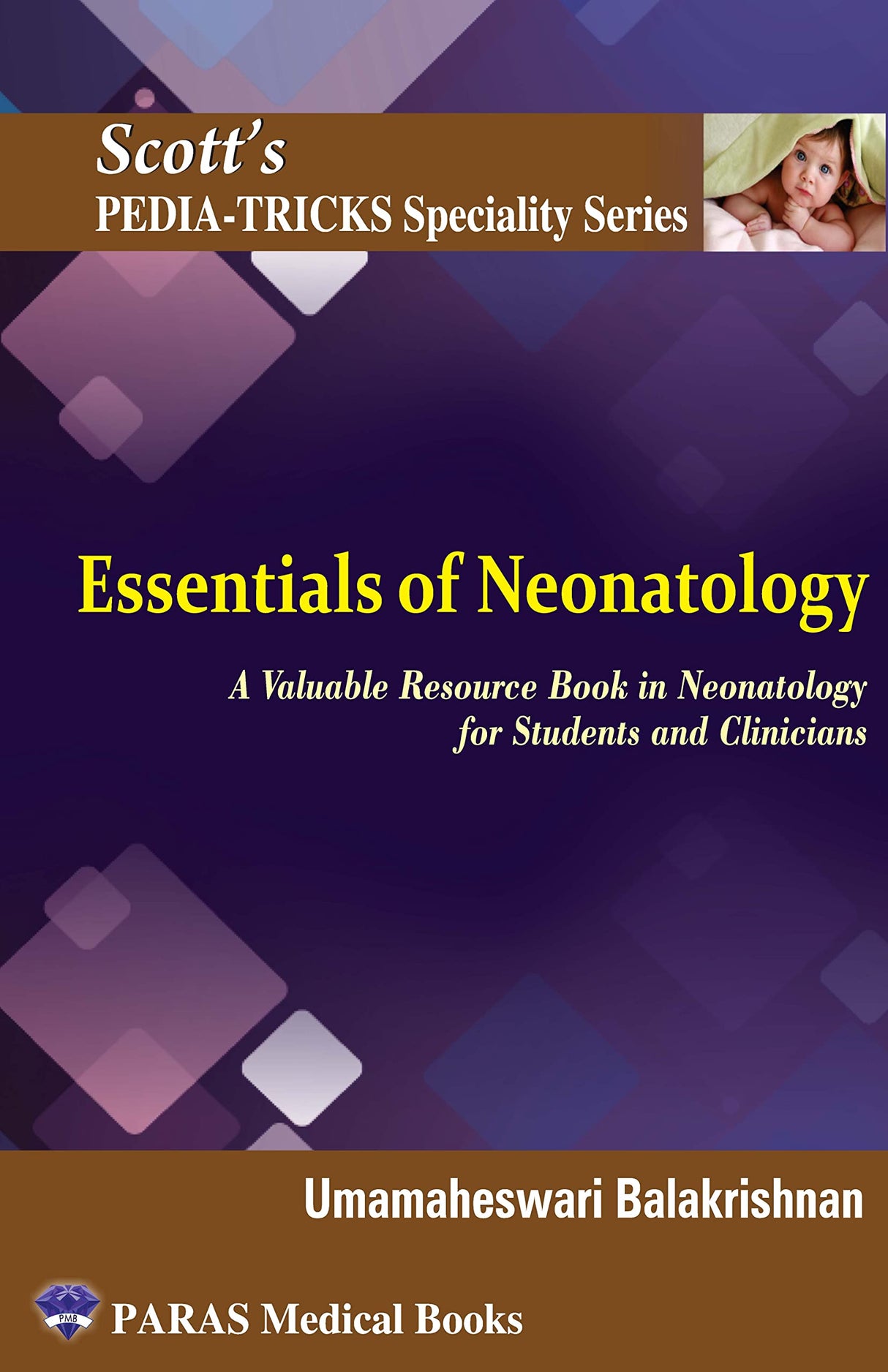 Scott's Pediatricks Specialty Series Essentials of Neonatology 1st Edition 2023 - Retail Maharaj