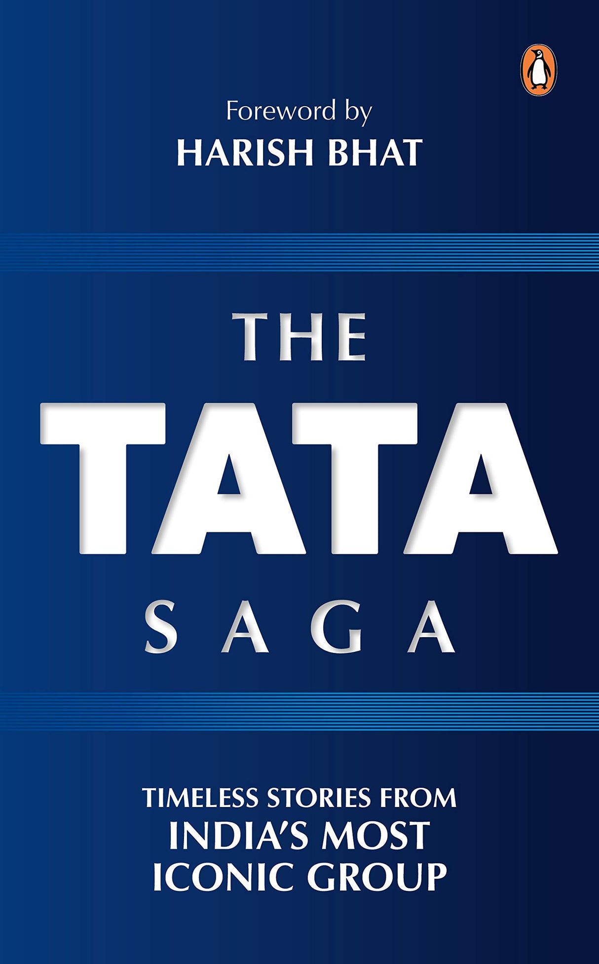 Tata Saga, The: Timeless Stories from In - Retail Maharaj