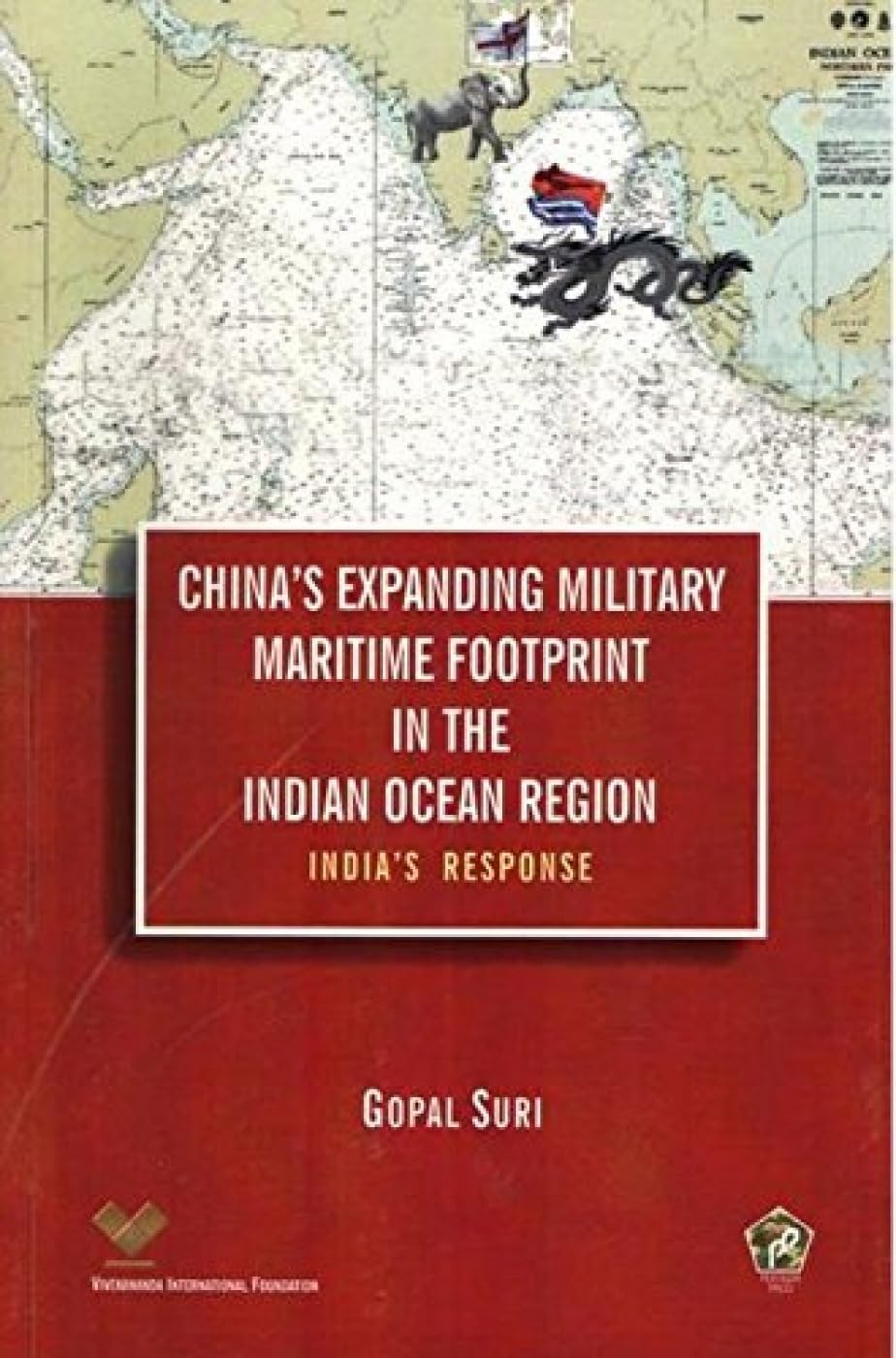 China's Expanding Military Maritime Footprint in the India ocean region - Retail Maharaj