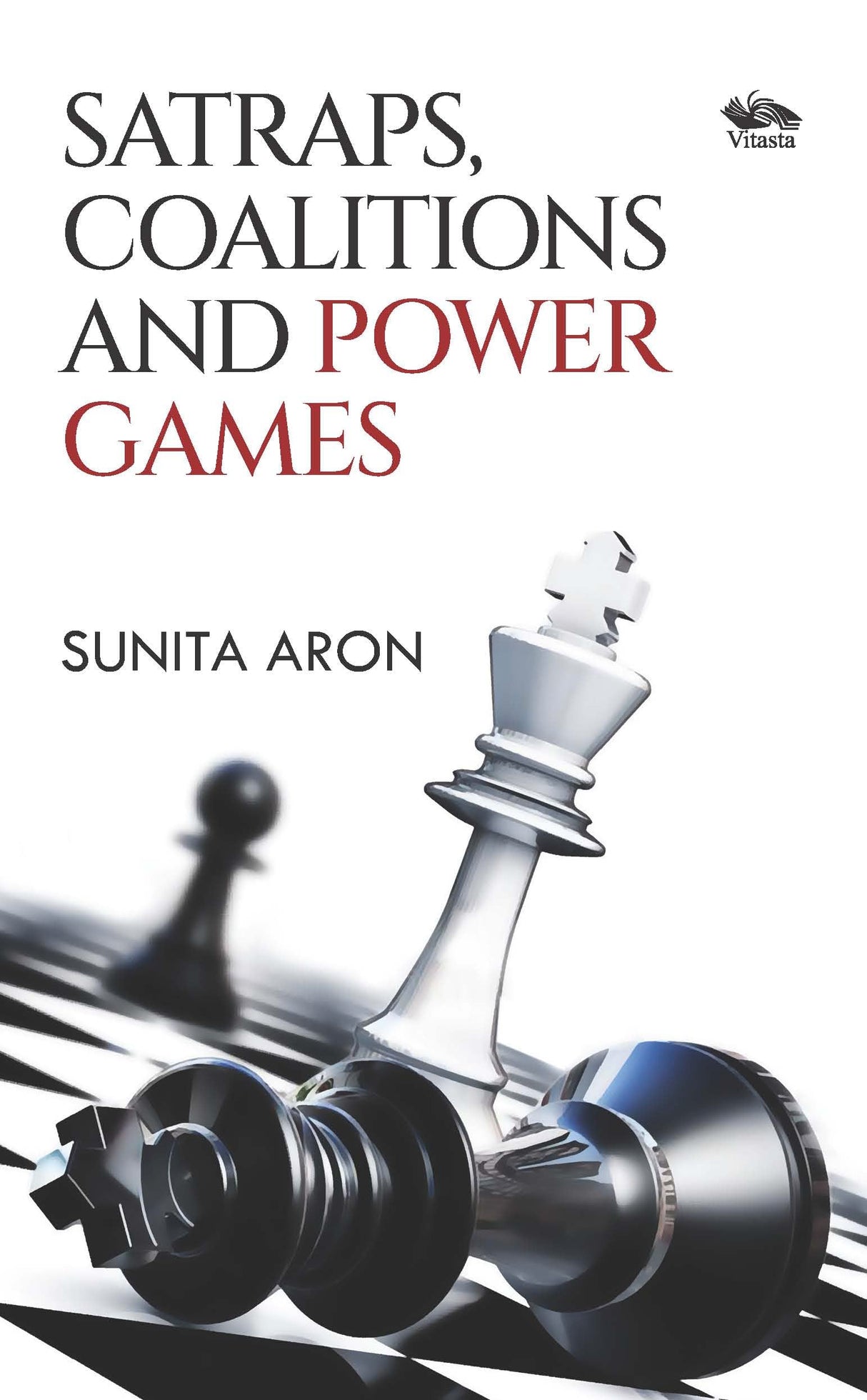 Satraps, Coalitions and Power Games - Retail Maharaj