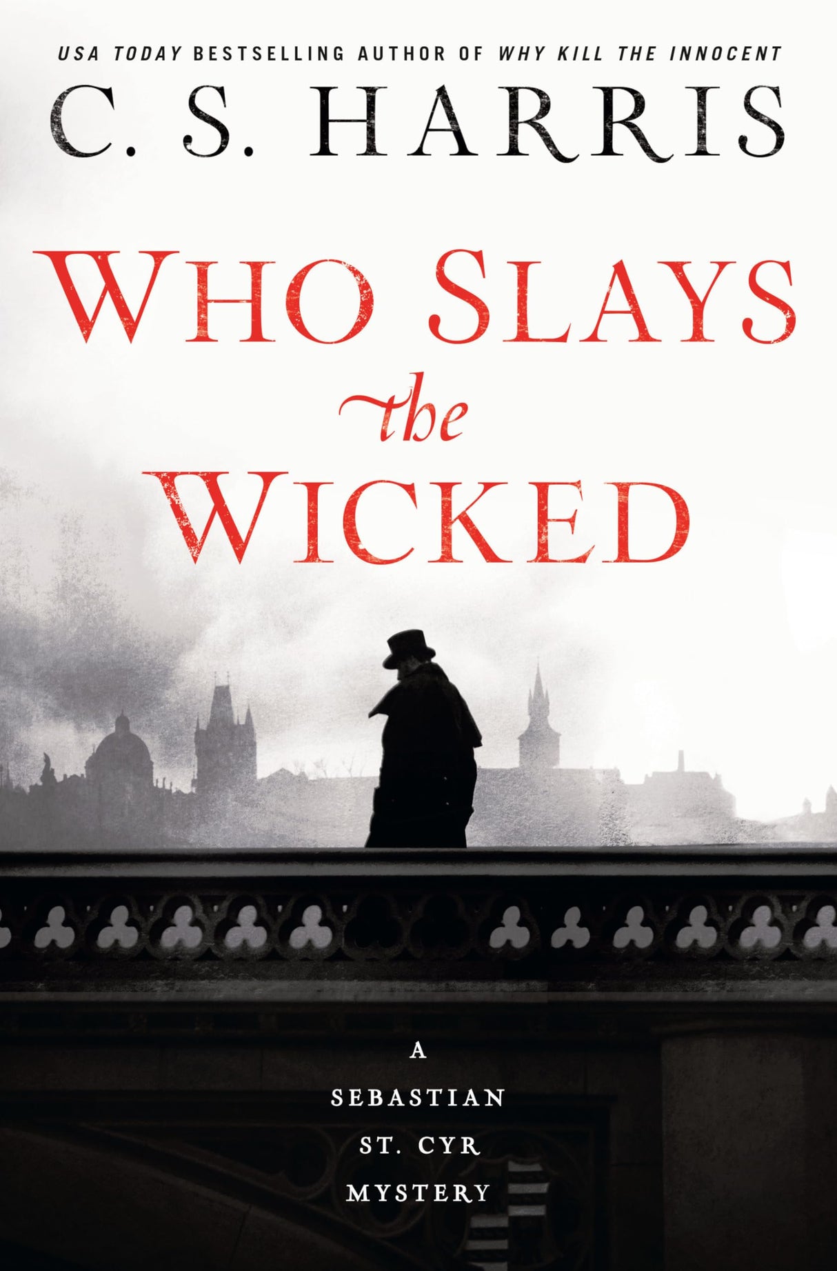 Who Slays the Wicked: A Sebastian St. Cyr Mystery #14 - Retail Maharaj